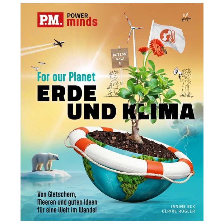 P.M. Power Minds: Erde und Klima - For our Planet