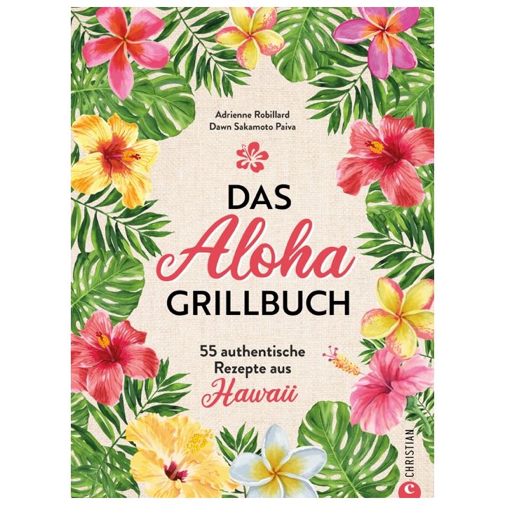 Das Aloha-Grillbuch
