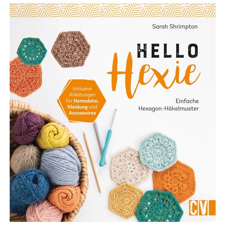 Hello Hexie – Einfache Hexagon-Häkelmuster