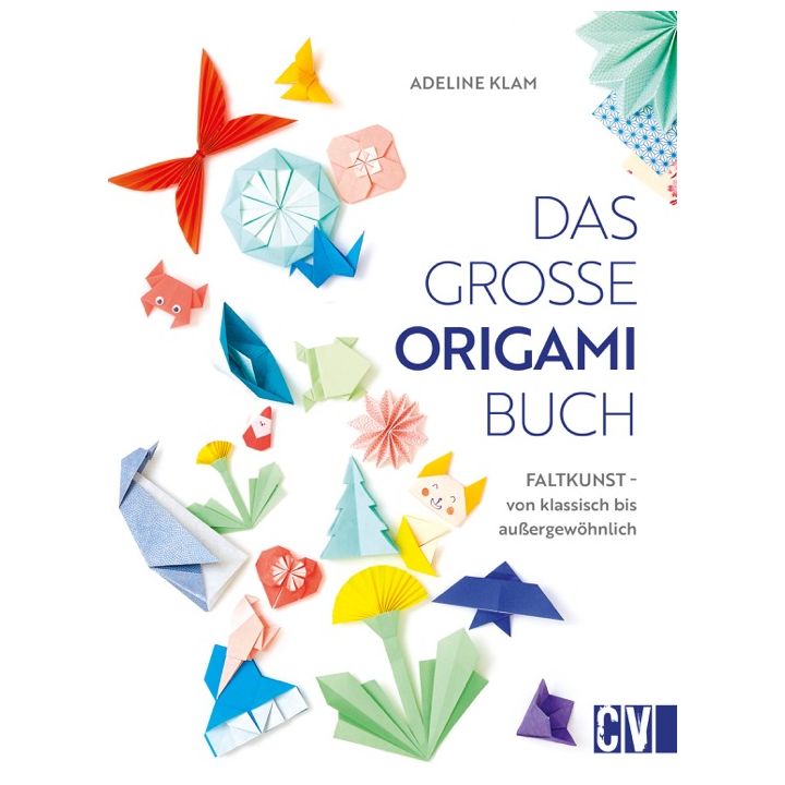 Das gro&szlig;e Origami Buch
