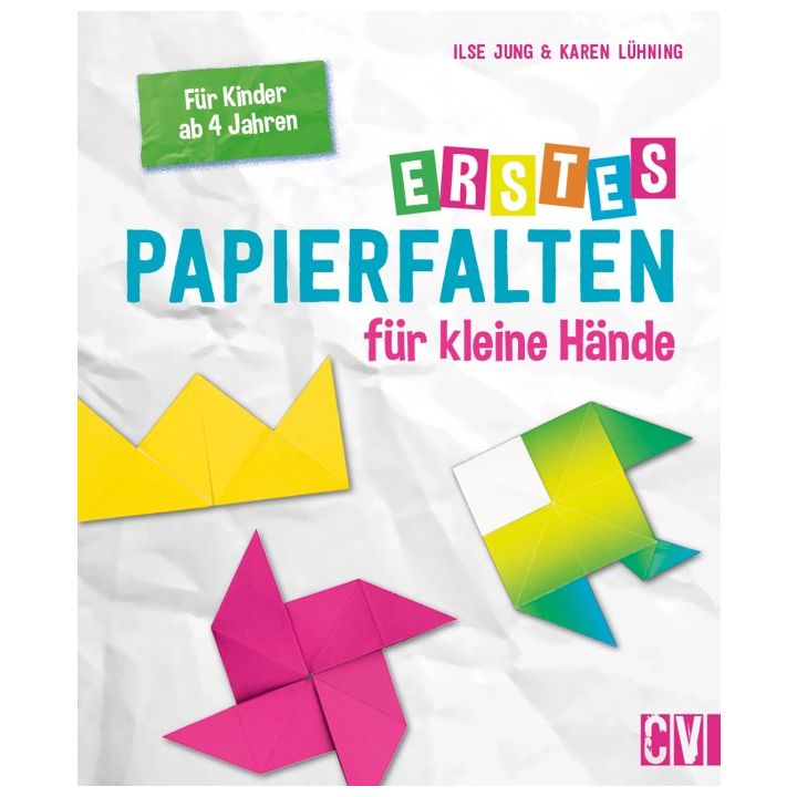 Erstes Papierfalten f&uuml;r kleine H&auml;nde