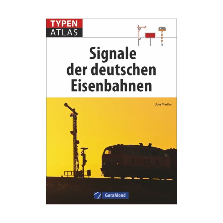 Typenatlas Signale der dt. Eisenbahnen