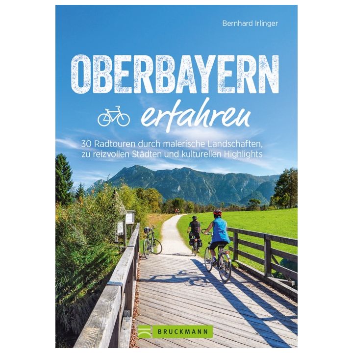 Oberbayern erfahren