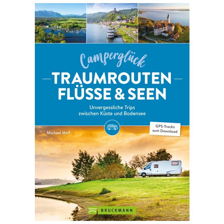 GPS-Download zum Titel Camperglück Traumrouten Flüssen und Seen