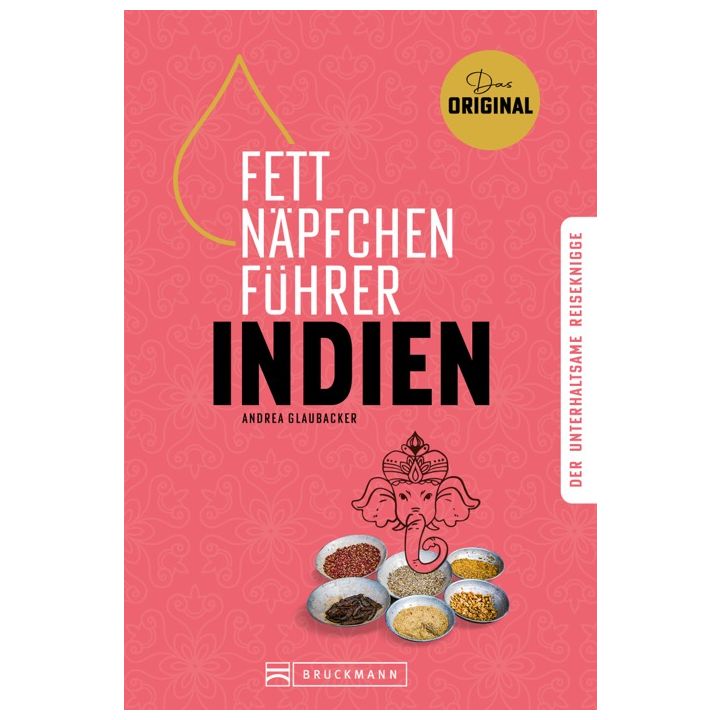 Fettnäpfchenführer Indien