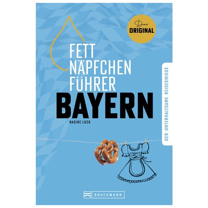 Fettnäpfchenführer Bayern