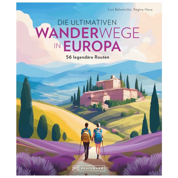 Die ultimativen Wanderwege in Europa