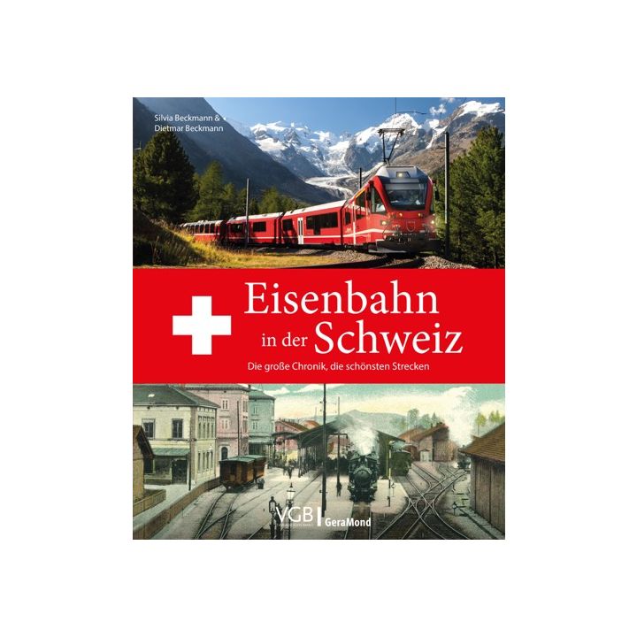 EISENBAHN IN DER SCHWEIZ
