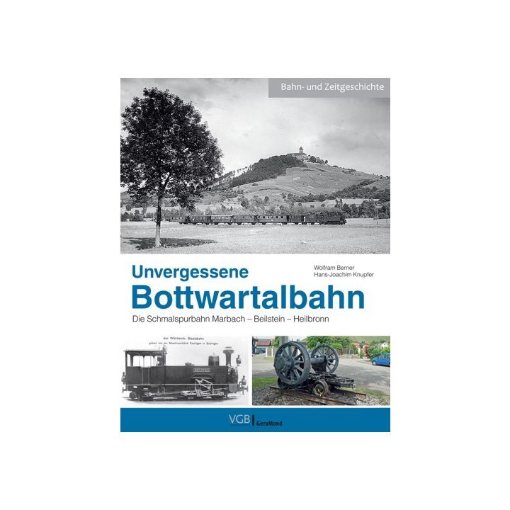 Unvergessene Bottwartalbahn