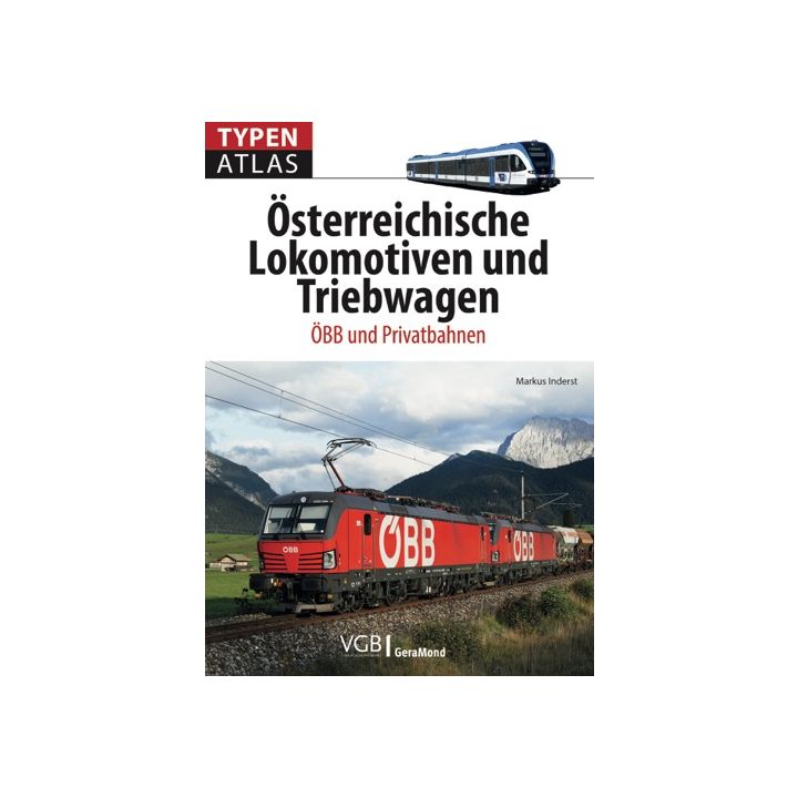 Typenatlas Österreichische Lokomotiven und Triebwagen
