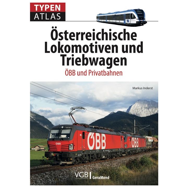 Typenatlas &Ouml;sterreichische Lokomotiven und Triebwagen
