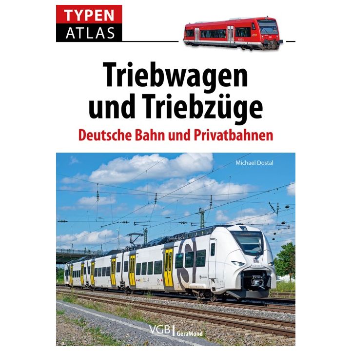 Typenatlas Triebwagen und Triebz&uuml;ge