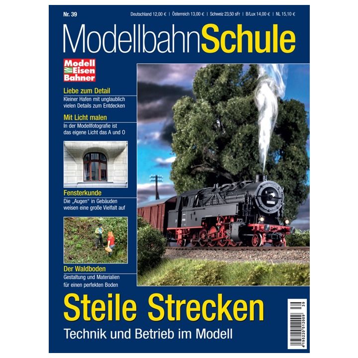 Modellbahn Schule 39 - Steile Strecken Technik und Betrieb im Modell - digital