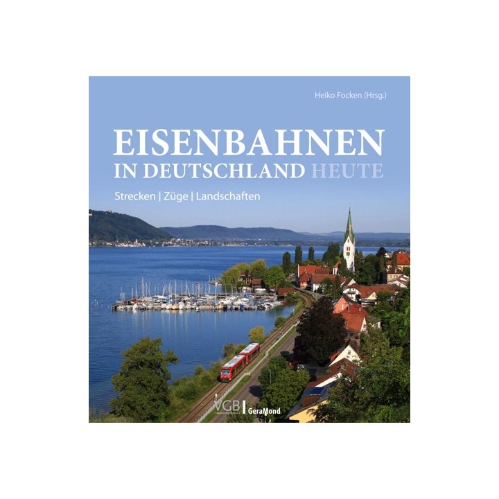 Eisenbahnen in Deutschland heute