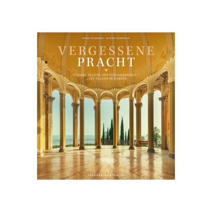 Vergessene Pracht
