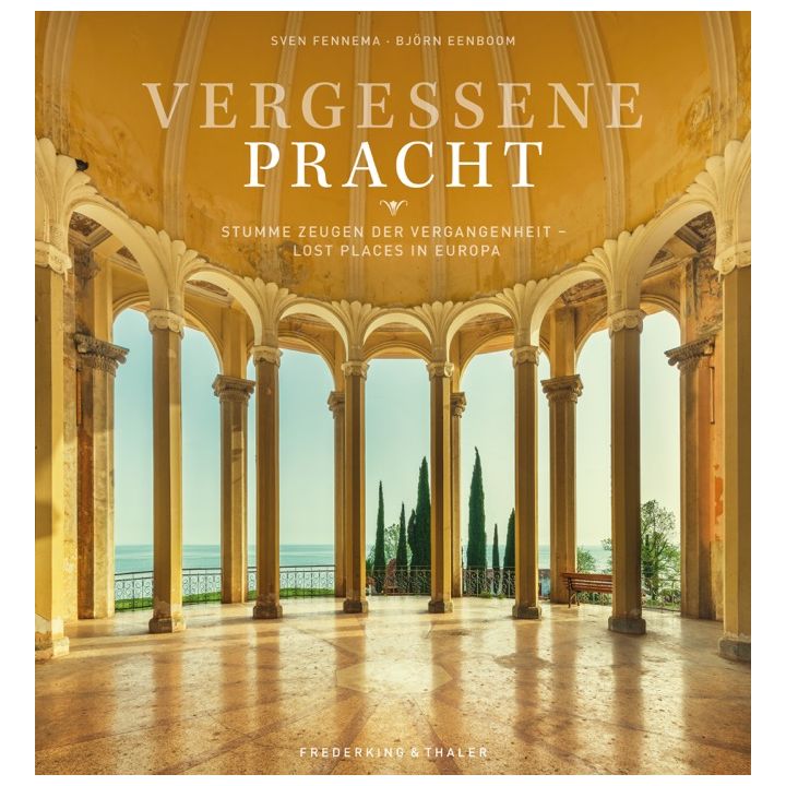 Vergessene Pracht