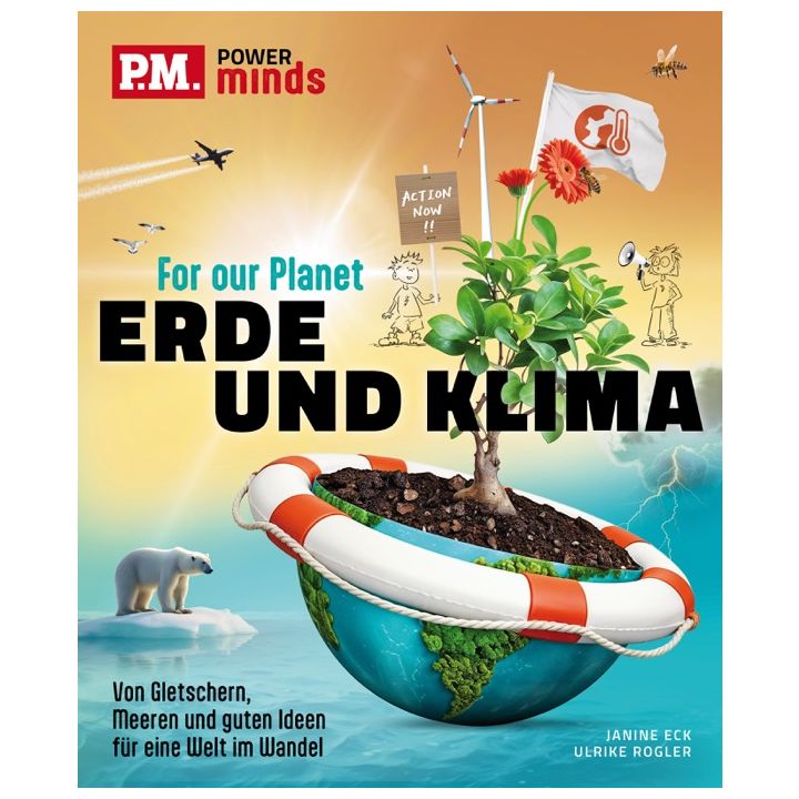 P.M. Power Minds: Erde und Klima - For our Planet