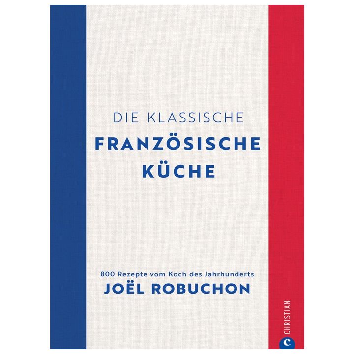 Die klassische franz&ouml;sische K&uuml;che