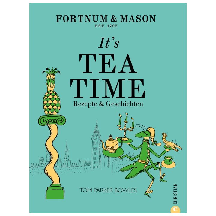 Fortnum & Mason: It&rsquo;s Tea Time!