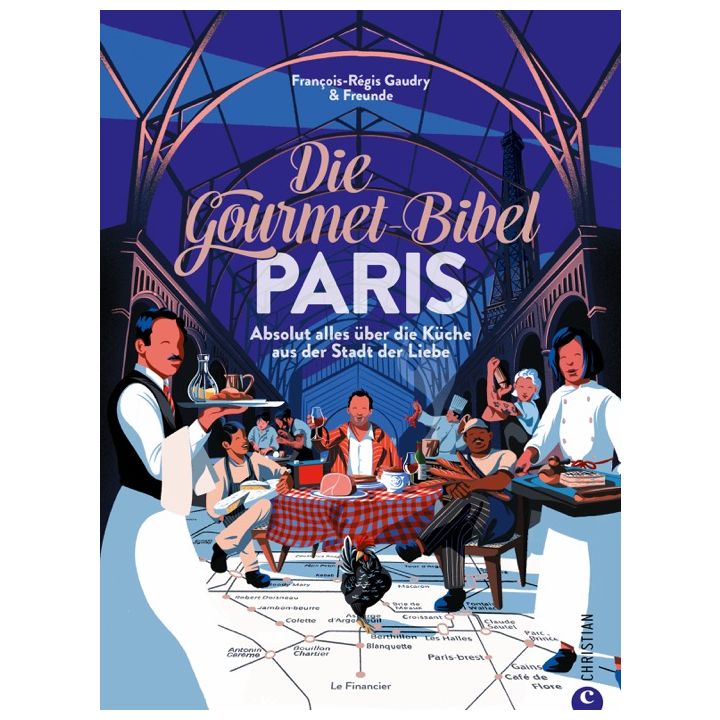 Die Gourmet-Bibel Paris