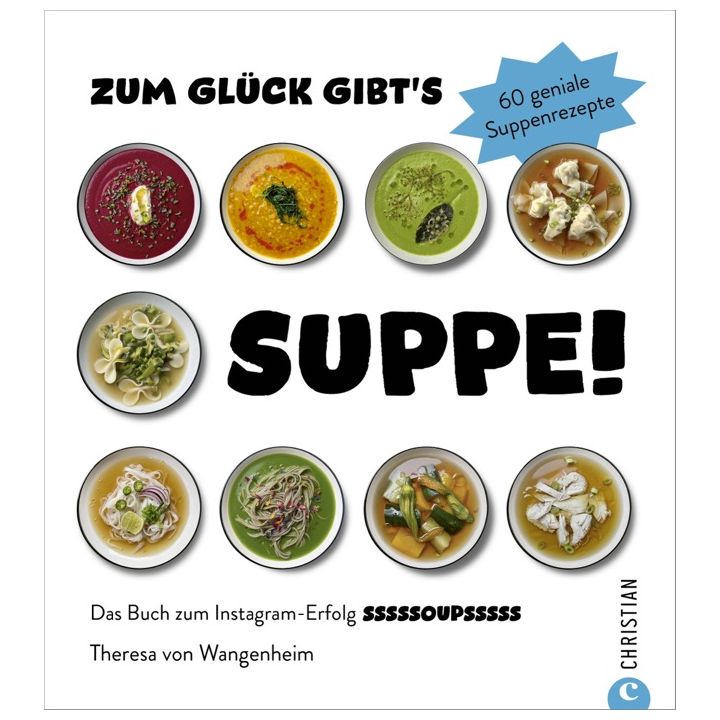 Zum Glück gibt’s Suppe!