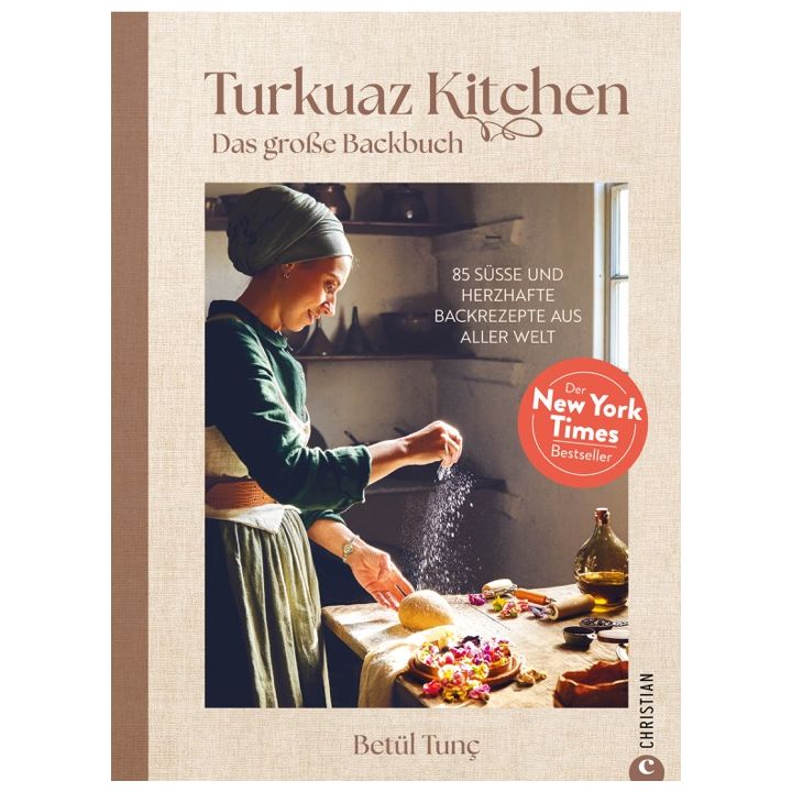 Turkuaz Kitchen: Das gro&szlig;e Backbuch