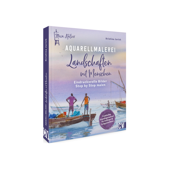 Mein Atelier Aquarellmalerei – Landschaften mit Menschen