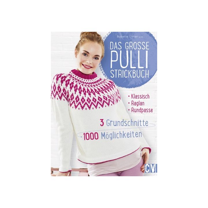 Das große Pulli-Strickbuch