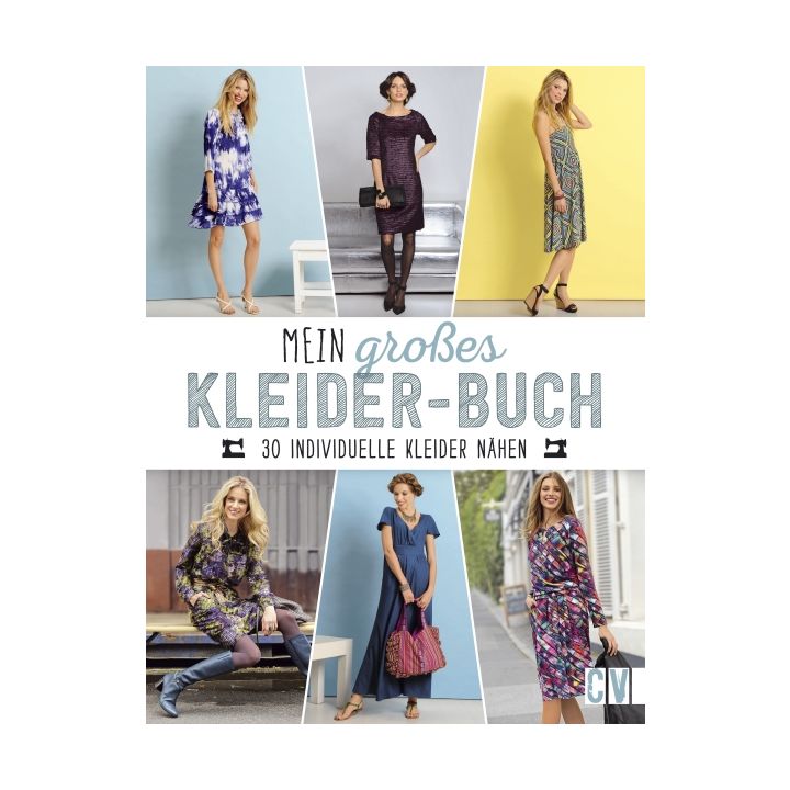 Mein großes Kleider-Buch *