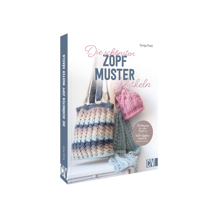Die schönsten Zopfmuster häkeln