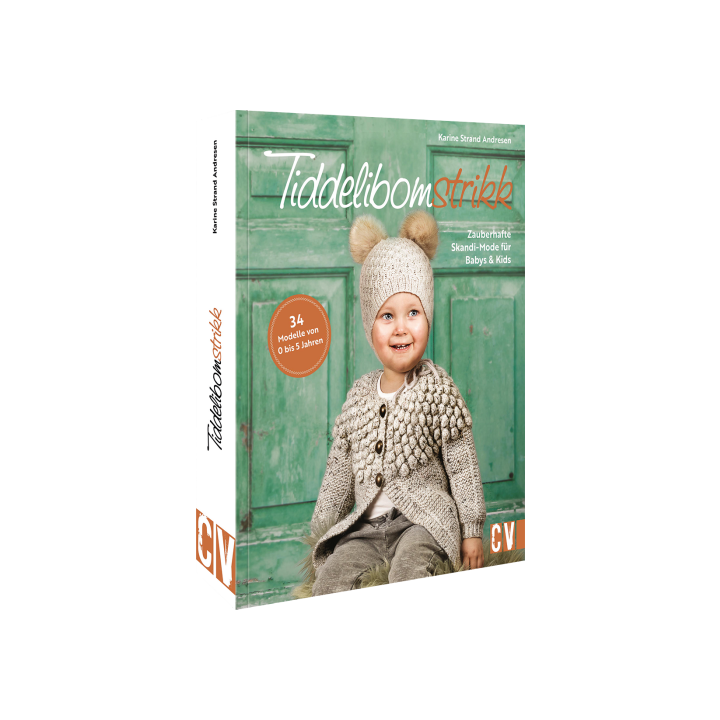 Tiddelibomstrikk - Zauberhafte Skandi-Mode für Babys & Kids stricken