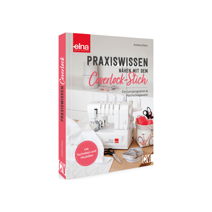 Praxiswissen - Nähen mit dem Coverlock-Stich