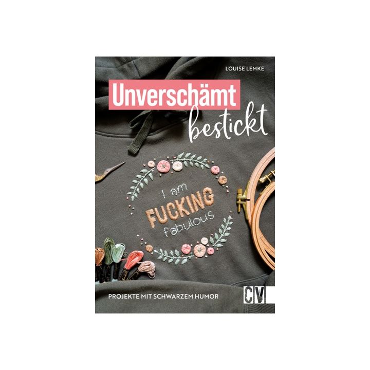 Unverschämt bestickt