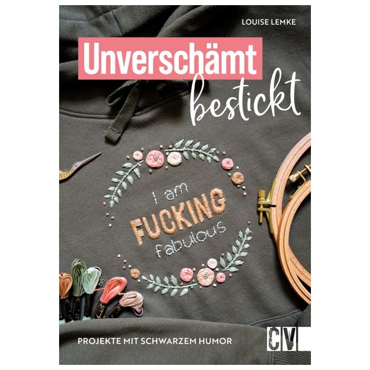Unverschämt bestickt