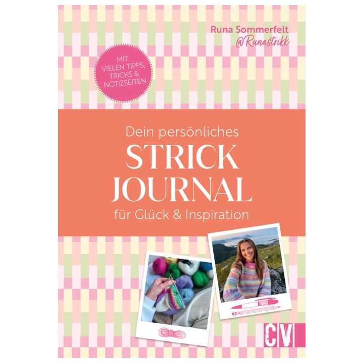 Runastrikk: dein pers&ouml;nliches Strickjournal f&uuml;r Gl&uuml;ck & Inspiration