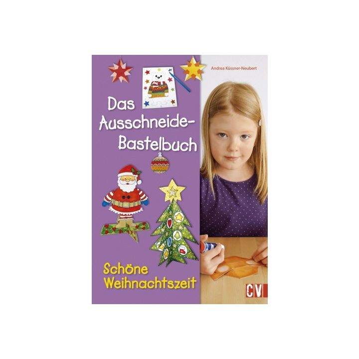 Das Ausschneide-Bastelbuch Schöne Weihnachtszeit