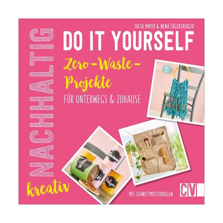 Nachhaltig kreativ Do it yourself