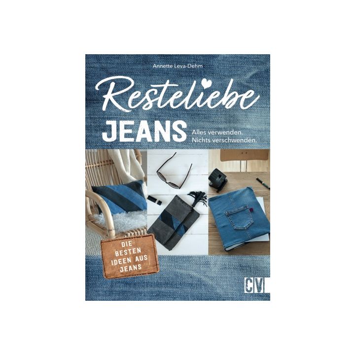 Resteliebe Jeans – Alles verwenden, nichts verschwenden!