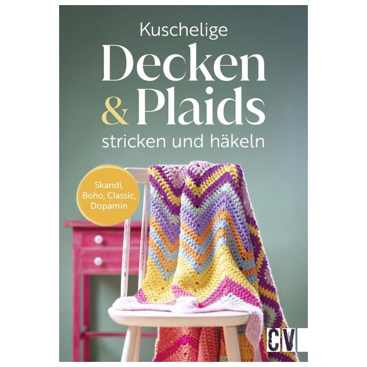 Kuschelige Decken und Plaids stricken und häkeln