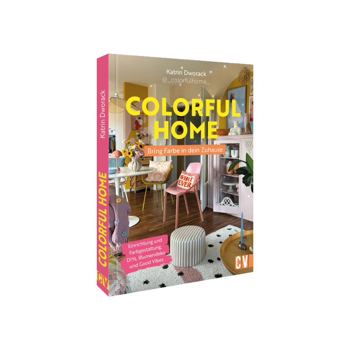 Colorful Home: Bring Farbe in dein Zuhause