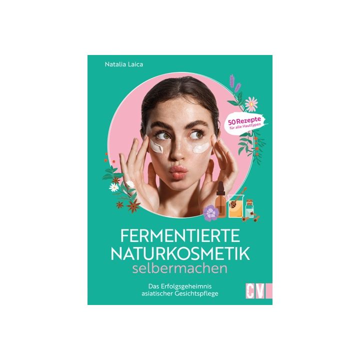Fermentierte Naturkosmetik selber machen
