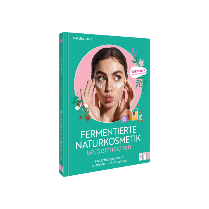 Fermentierte Naturkosmetik selber machen