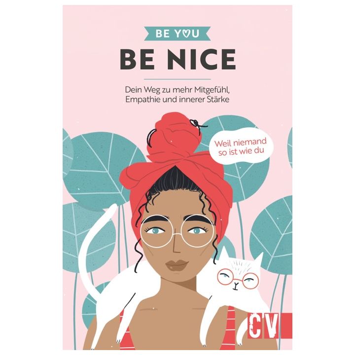 Be You – Be Nice