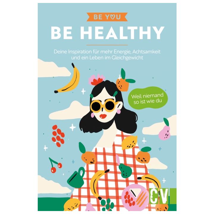 Be You – Be Healthy