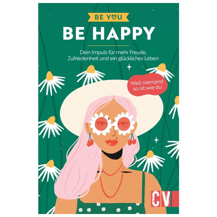 Be You &ndash; Be Happy