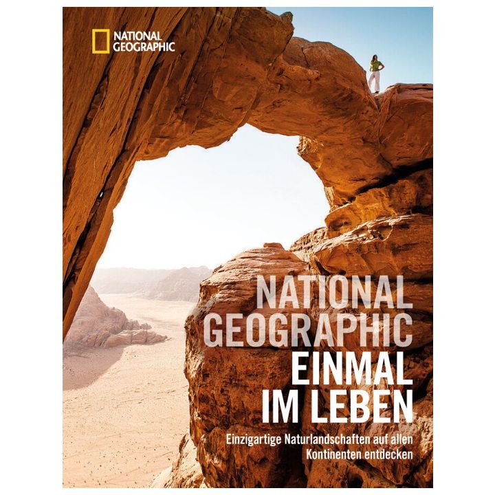 NATIONAL GEOGRAPHIC Einmal im Leben