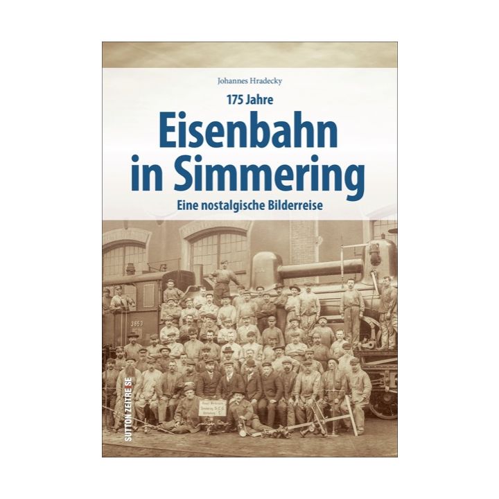 175 Jahre Eisenbahn in Simmering