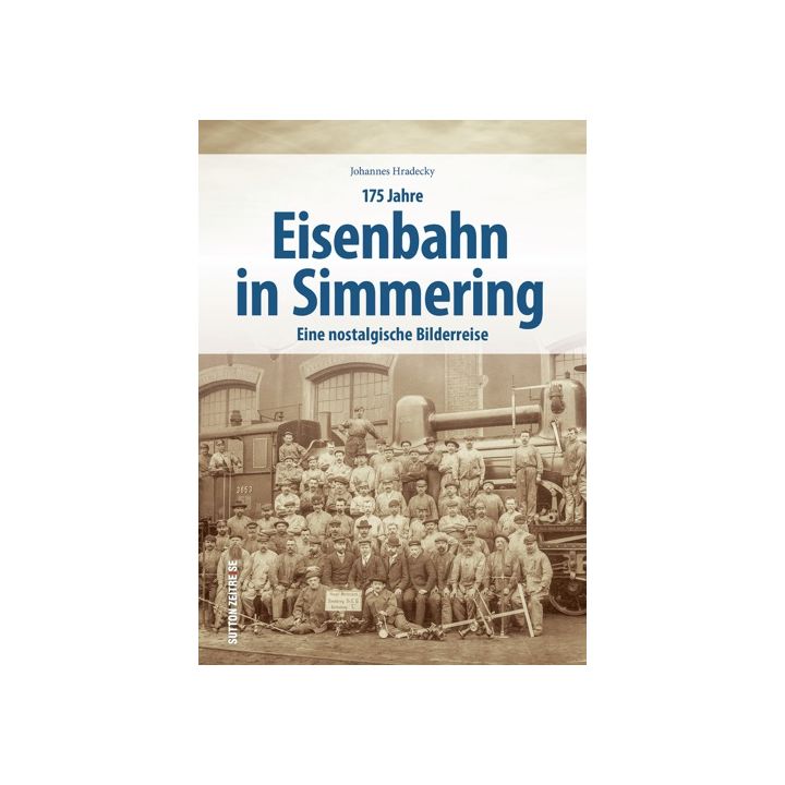 175 Jahre Eisenbahn in Simmering