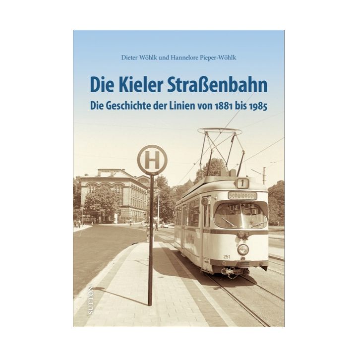 Die Kieler Straßenbahn