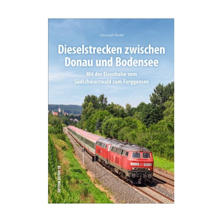 Dieselstrecken zwischen Donau und Bodensee
